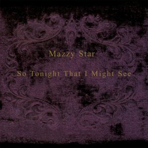 Mazzy Star - So Tonight That I Might See Vinil - Salvaje Music Store MEXICO