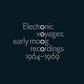 Various Artists - Electronic Voyages: Early Moog Recordings 1964-1969 [LP] Vinil - Salvaje Music Store MEXICO