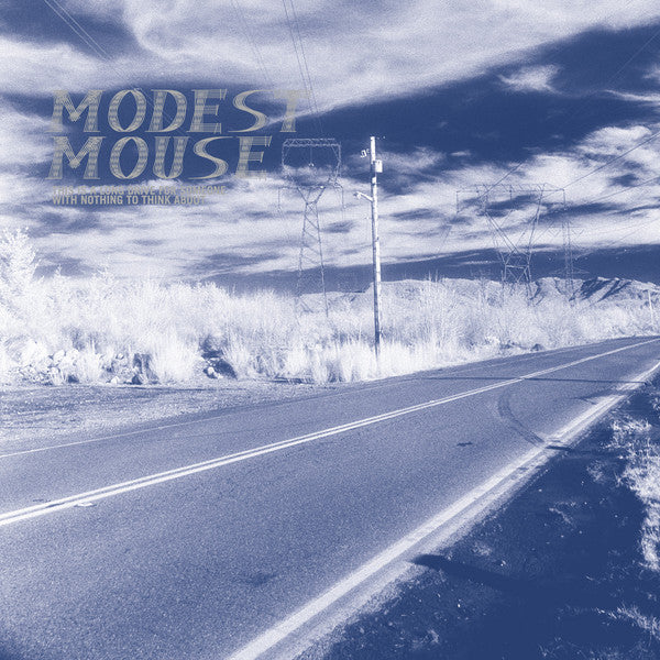 Modest Mouse - This Is A Long Drive For Someone With Nothing To Think About Vinil - Salvaje Music Store MEXICO