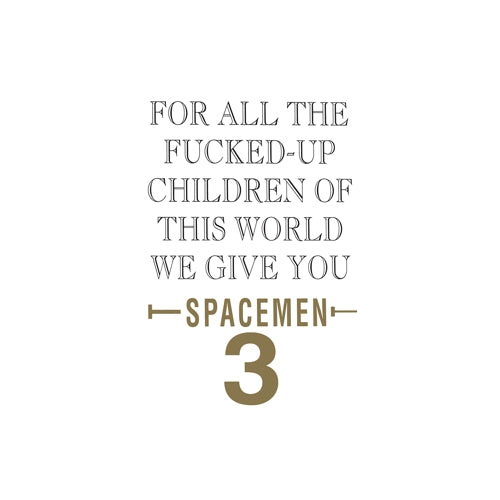 Spacemen 3 - For All The Fucked-up Children Of This World We Give You Spacemen 3 Vinil - Salvaje Music Store MEXICO