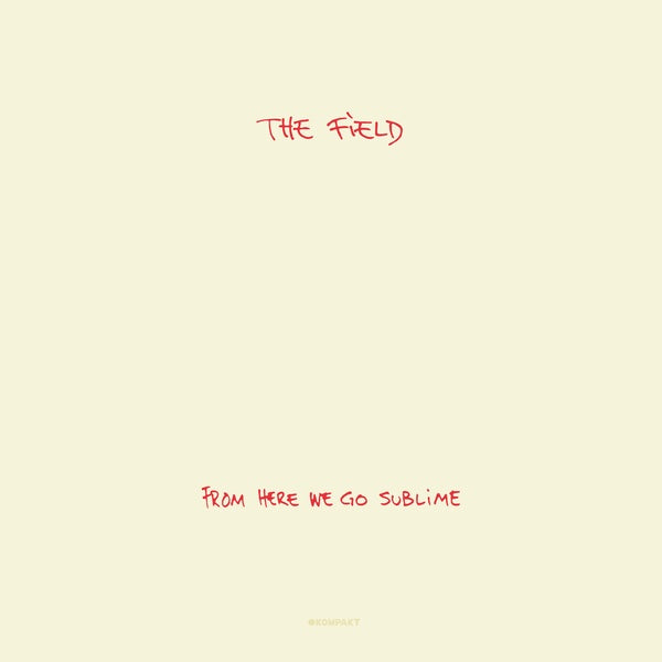 The Field - From Here We Go Sublime 2LP Vinil - Salvaje Music Store MEXICO