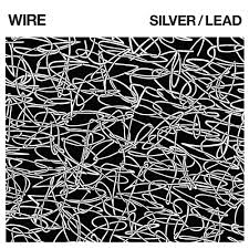 Wire - Silver/Lead Vinil - Salvaje Music Store MEXICO